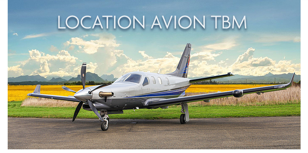 location avion, locationavion, location jet, avion privé, louer avion, louer un avion, rapide, tbm, affaires, voyage, europe, france, corse, accessible à tous, aviation affaire, louez un avion privé, demande, trajet personnalisés, trajet à la demande, professionnel, pilote, pro, sécurité des vols, 