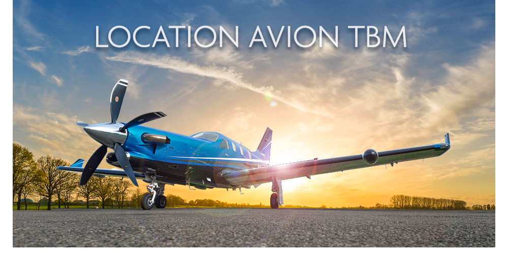 location avion, locationavion, location jet, avion privé, louer avion, louer un avion, rapide, tbm, affaires, voyage, europe, france, corse, accessible à tous, aviation affaire, louez un avion privé, demande, trajet personnalisés, trajet à la demande, professionnel, pilote, pro, sécurité des vols, 